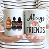 Personlig Mugg - Always Friends