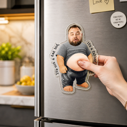 Personlig mjuk kylskåpsmagnet - Det är ingen pappakropp