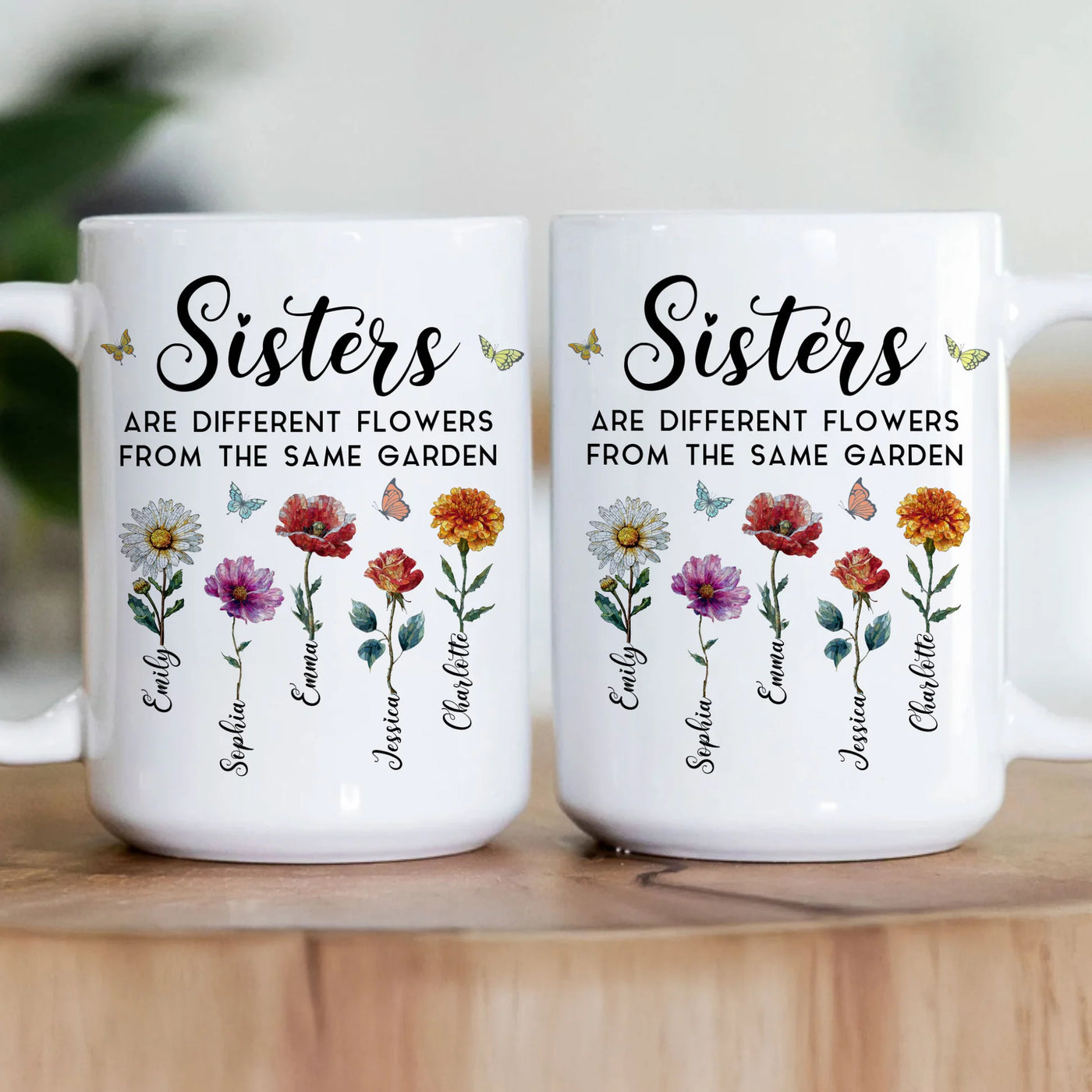 Personalisierte Tasse – Schwestern sind verschiedene Blumen