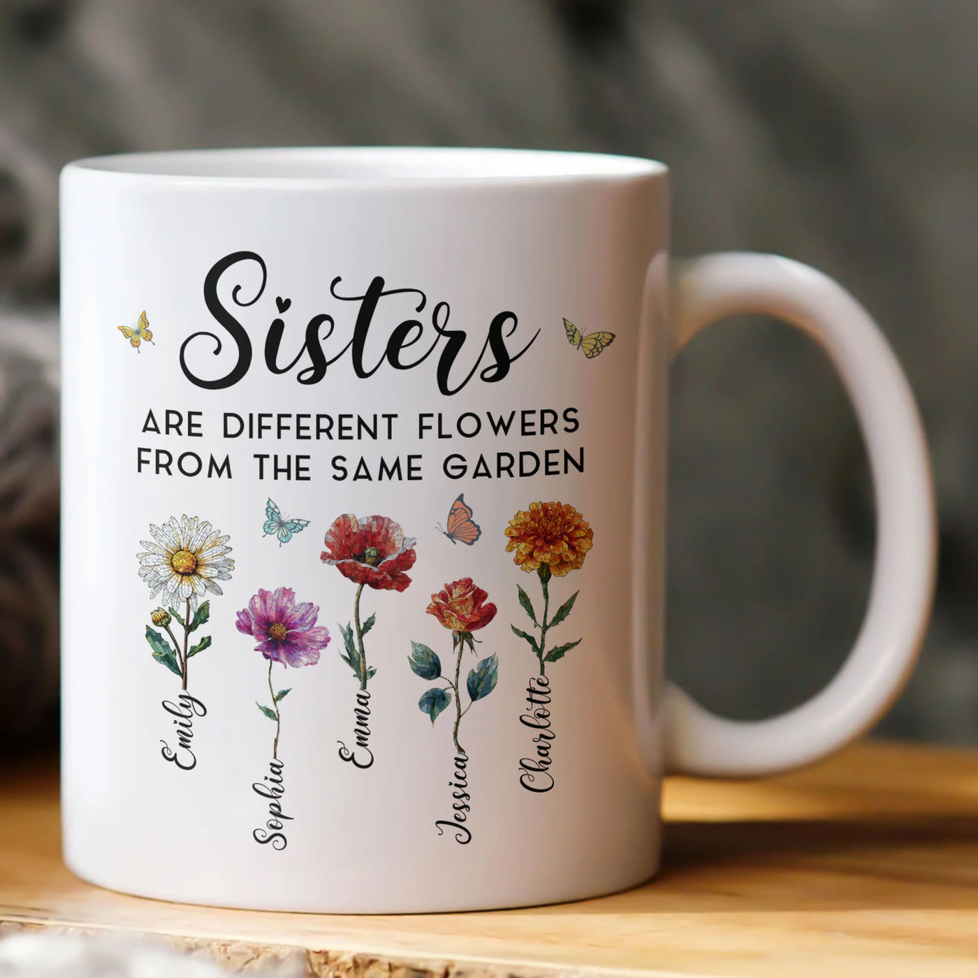 Personalisierte Tasse – Schwestern sind verschiedene Blumen