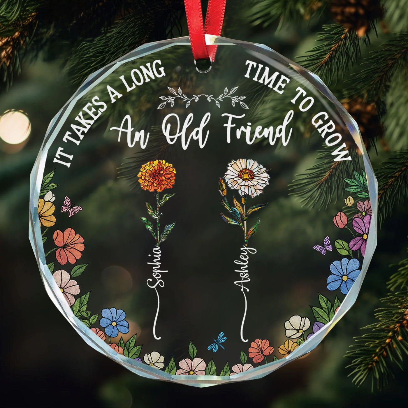 Personalisierte Weihnachtsdeko – Es dauert lange, eine alte Freundschaft wachsen zu lassen